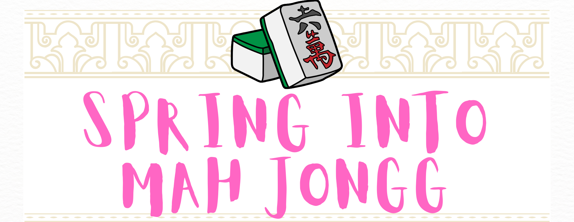 Spring into Mah Jongg